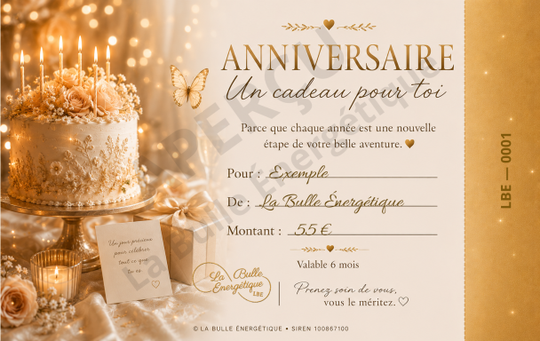 Carte cadeau - Anniversaire Carte cadeau Anniversaire La Bulle Énergétique